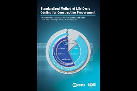 BS ISO15686-5 Buildings and Constructed Assets - Service Life Planning, Part 5: Life Cycle Costing